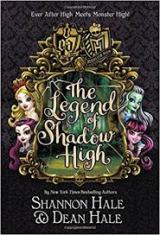 The Legend of Shadow High